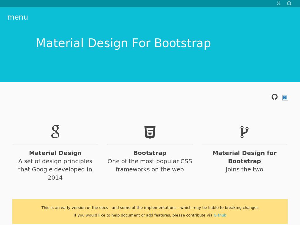 Плагин объединяет Bootstrap, с Google Material Design, относительно новый проект уже содержит массу готовых элементов.