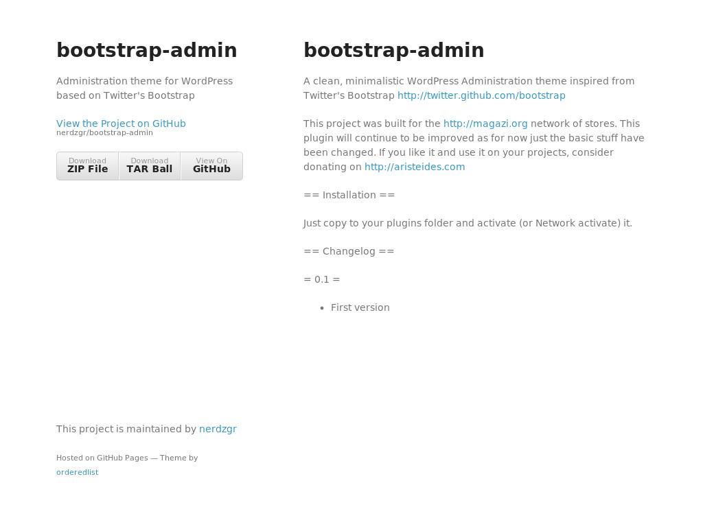 Плагин для WordPress в виде минималистичной темы Bootstrap для администрирования, предлагается комплект файлов репозитория.