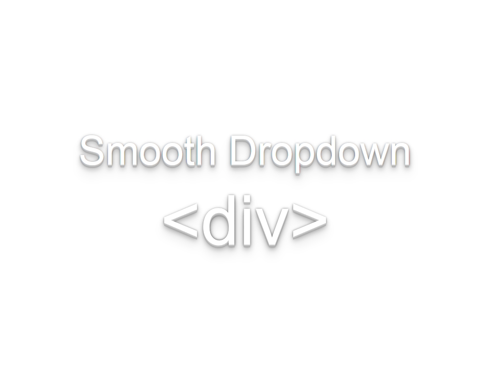 Скрипт jQuery, smooth dropdown - поможет сделать плавно раскрывающийся выпадающий блок div с любым содержимым при нажатии на ссылку или кнопку.