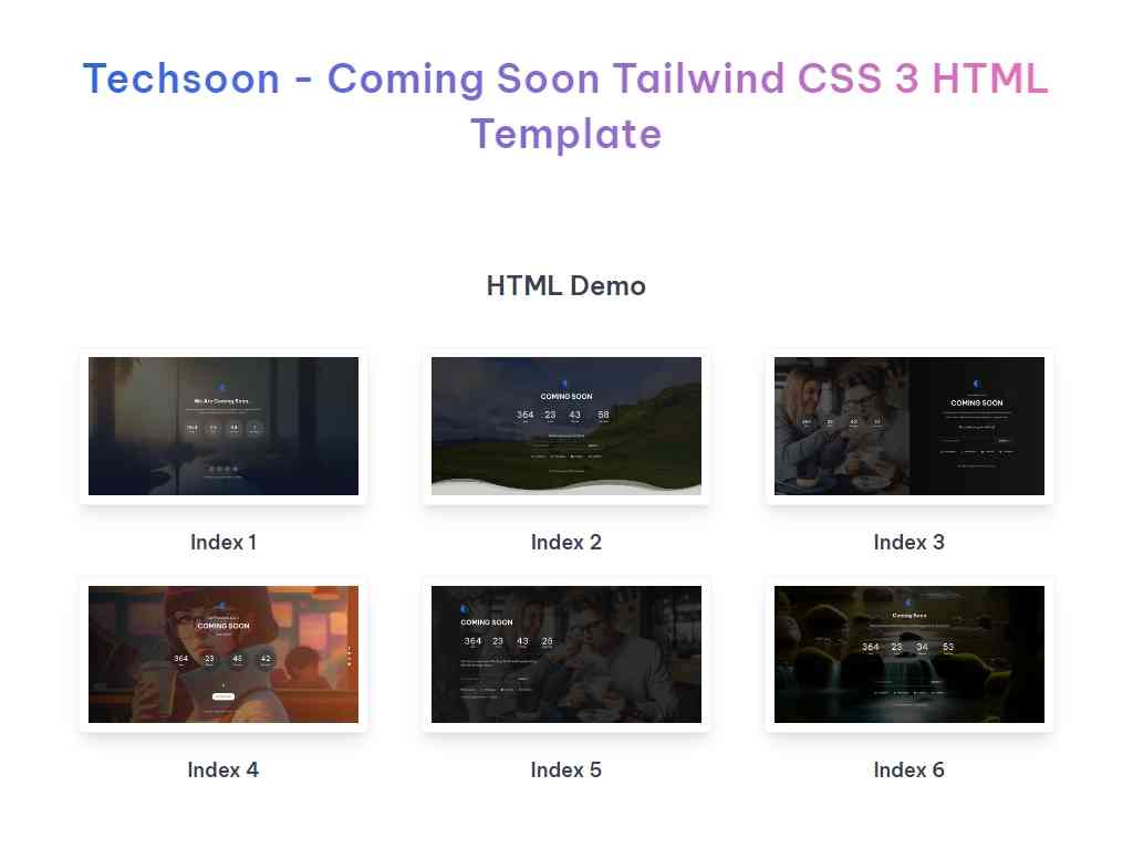 Tailwind CSS 3 HTML шаблон для сайта который скоро появится или находится в разработке или доработке, предоставлено 6 отдельных макетов страниц заглушек с таймерами отсчёта времени.